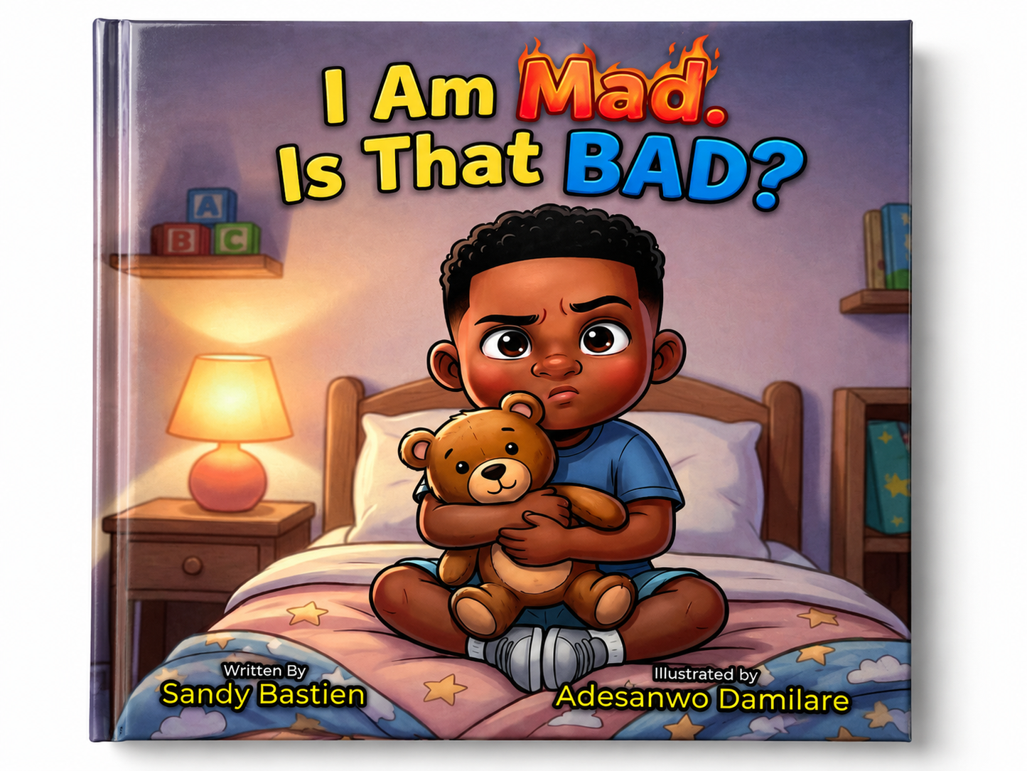 I Am Mad. Is That Bad?           Picture Book (ages 3 years+)