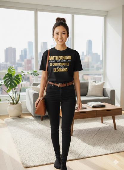 Becoming Motherhood T-Shirt